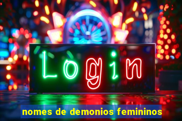 nomes de demonios femininos